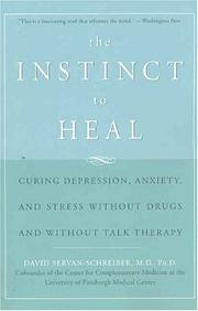 The Instinct to Heal by David Servan-Schreiber