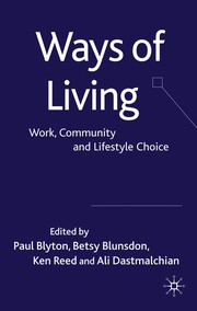 Cover of: Ways of living by edited by Paul Blyton ... [et al.].