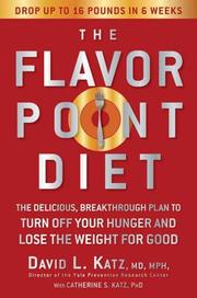 Cover of: The Flavor Point Diet by David L. Katz, Catherine S. Katz