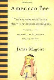 Cover of: American Bee: The National Spelling Bee and the Culture of Word Nerds
