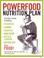 Cover of: The Powerfood Nutrition Plan