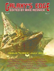 Cover of: Galaxy's Edge Magazine: Issue 3, July 2013 (Galaxy's Edge) by Heidi Ruby Miller, Eric Flint, Laurie Tom, Barry N. Malzberg, Muxing Zhao, Jack Williamson, Michael Flynn, C. L. Moore, Gregory Benford