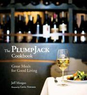 Cover of: The PlumpJack Cookbook: Great Meals for Good Living