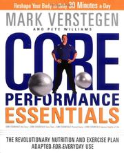 Cover of: Core performance essentials: the revolutionary nutrition and exercise plan adapted for everyday use