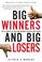 Cover of: Big Winners and Big Losers