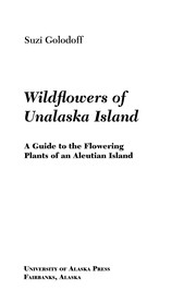 Cover of: Wildflowers of Unalaska Island | Suzi Golodoff