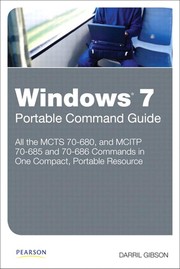 Cover of: Windows 7 portable command guide: MCTS 70-680, and MCITP 70-685 and 70-686