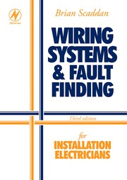 Cover of: Wiring systems and fault finding for installation electricians by Brian Scaddan