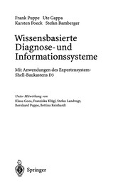 Cover of: Wissensbasierte Diagnose- und Informationssysteme: Mit Anwendungen des Expertensystem-Shell-Baukastens D3