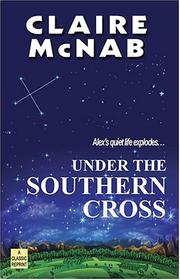 Cover of: Under The Southern Cross by Claire McNab
