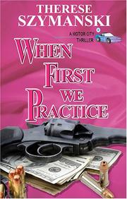 Cover of: When First We Practice