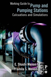 Cover of: Working guide to pumps and pumping stations: calculations and simulations