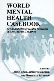 Cover of: World mental health casebook: social and mental health programs in low-income countries