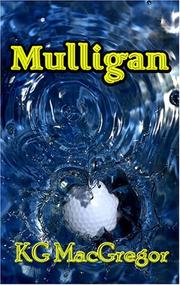 Cover of: Mulligan | KG MacGregor