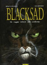 Cover of: Blacksad, Vol. 1: Un Lugar Entre las Sombras/Blacksad vol. 1: Somewhere Between  the Shadows/ Spanish Edition