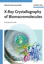 Cover of: X-ray crystallography of biomacromolecules | Albrecht Messerschmidt