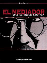 Cover of: El mediador: Una historia de Sarajevo/ The Fixer: A History of Sarajevo (Coleccion Sacco)/ Spanish Edition