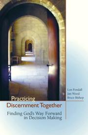 Cover of: Practicing Discernment Together--Finding God's Way Forward in Decision Making