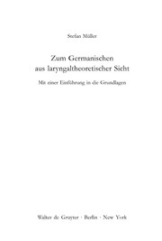 Cover of: Zum Germanischen aus laryngaltheoretischer Sicht by Stefan Müller