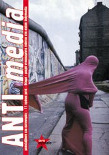 Cover of: Anti media: μεσολάβηση και αυτονομίες-11 χρόνια μετά- θέαμα- μικρά ντοκουμέντα ενάντια στη σχέση indymedia