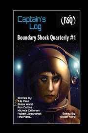 Cover of Captain's Log: Boundary Shock Quarterly #1 (Volume 1)