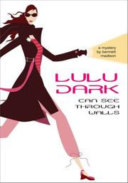 Cover of: Lulu Dark can see through walls: a mystery