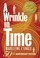 Cover of: A Wrinkle in Time: 50th Anniversary Commemorative Edition (A Wrinkle in Time Quintet Book 1)