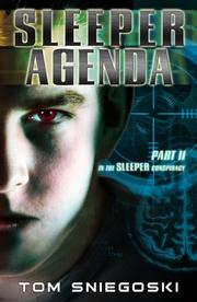 Cover of: Sleeper Agenda (The Sleeper Conspiracy, Part 2) by Tom Sniegoski