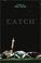Cover of: Catch