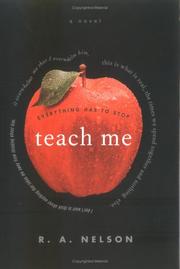 Cover of: Teach me: a novel