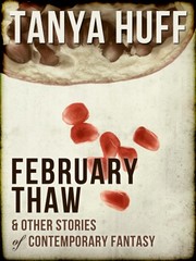February Thaw by Tanya Huff
