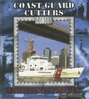 Cover of: Coast Guard cutters by Lynn M. Stone, Lynn M. Stone