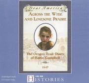 Cover of: Across the Wide and Lonesome Prairie by Kristiana Gregory