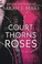Cover of: A Court Of Thorns And Roses
