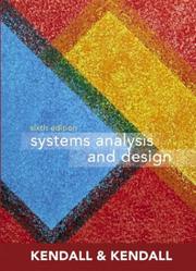 Cover of: Systems Analysis and Design (6th Edition) by Kenneth E. Kendall, Julie E. Kendall