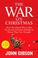 Cover of: The War on Christmas