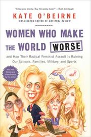 Women who make the world worse by Kate O'Beirne