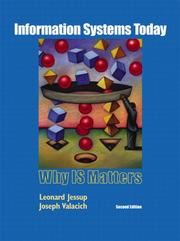 Cover of: Information Systems Today by Leonard Jessup, Joseph Valacich