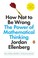 Cover of: How Not to Be Wrong: The Power of Mathematical Thinking