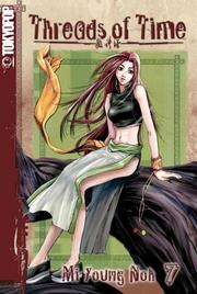 Cover of: Threads of Time Volume 7 (Threads of Time)
