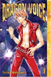 Cover of: Dragon Voice, Vol. 1 by Yuriko Nishiyama