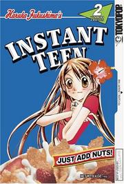 Cover of: Instant Teen: Just Add Nuts, Vol. 2