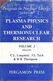 Cover of: Plasma physics and thermonuclear research. -- | International Conference on the Peaceful Uses of Atomic Energy (2d 1958 Geneva)