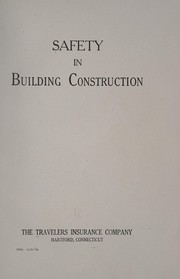 Cover of: Safety in building construction | Travelers Insurance Companies