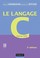Cover of: Le langage C Norme Ansi
