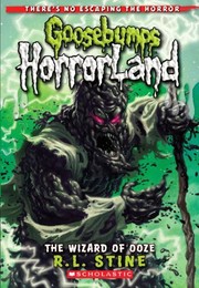 Goosebumps Horrorland - Wizard of Ooze by R. L. Stine