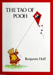The Tao of Pooh by Benjamin Hoff, Ernest H. Shepard, Benjamin Hoff, Ernest H. Shepard, A. A. Milne