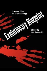 Cover of: Evolutionary Blueprint: Strange Tales of Crytozoology
