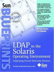 Cover of: LDAP in the Solaris Operating Environment: Deploying Secure Directory Services (Sun BluePrints, The Official Sun Microsystems Resource Series)
