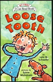 Cover of: Loose Tooth (My First I Can Read Book)